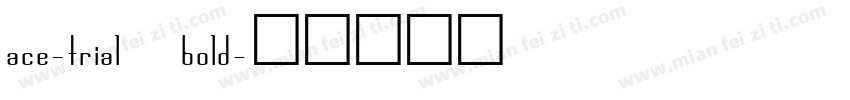 ace-trial bold字体转换